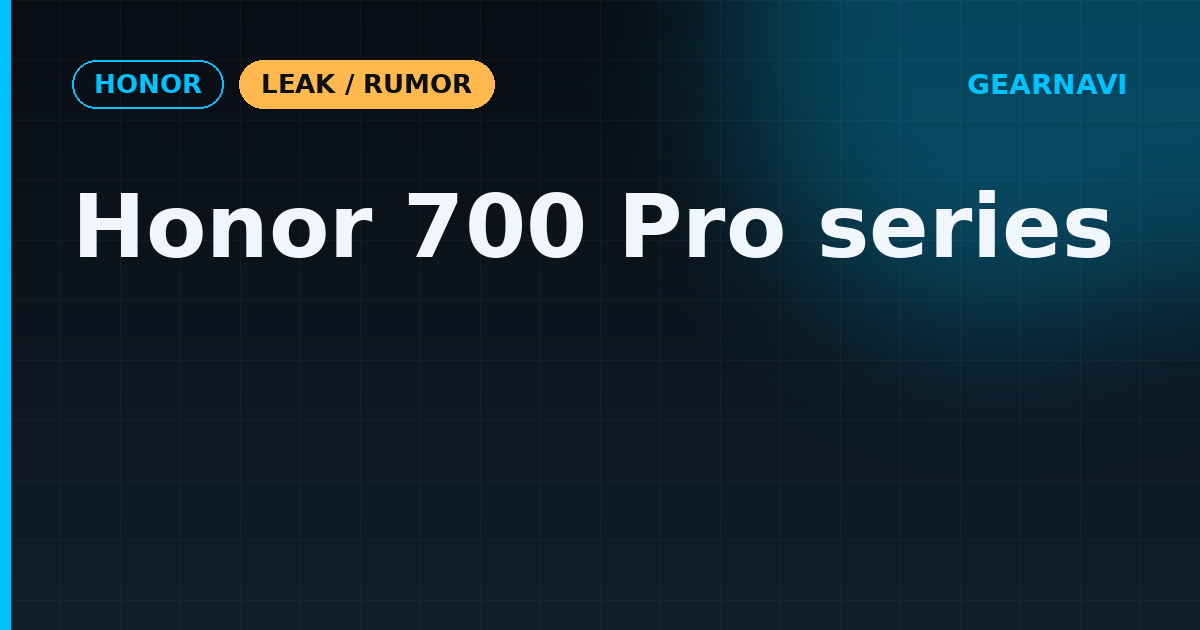 Honor 700 Pro series 主要スペック
