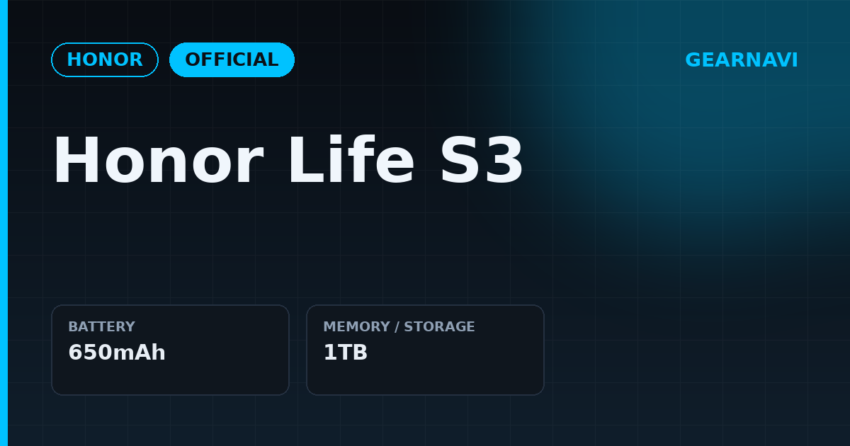 Honor Life S3 主要スペック